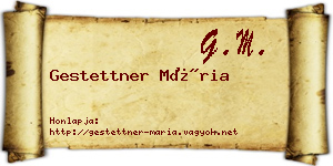 Gestettner Mária névjegykártya
